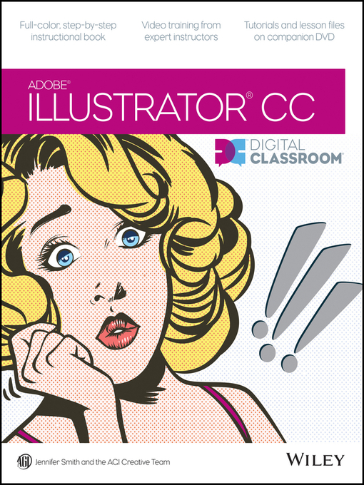 Title details for Illustrator CC Digital Classroom by Jennifer Smith - Available